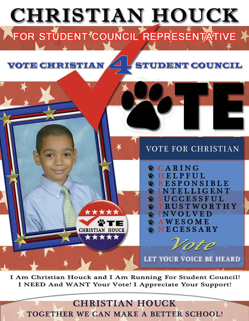 2013 student council campaign flyer for Christian Houck reading 'Vote Christian 4 Student Council' with the acronym CHRISTIAN broken into Caring, Helpful, Responsible, Intelligent, Successful, Trustworthy, Involved, Awesome, Necessary